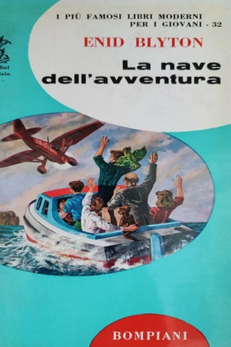 Blyton, Enid. - La nave dell'avventura.