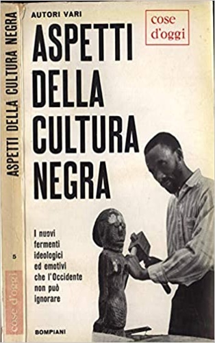 -- - Aspetti della cultura negra.