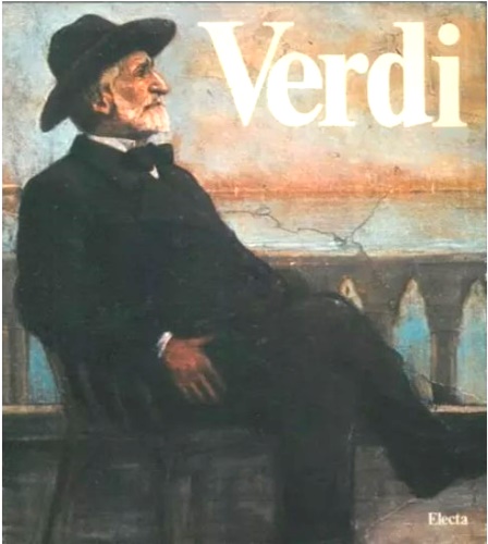 Pieri,Marzio. - Verdi. L'immaginario dell'Ottocento.