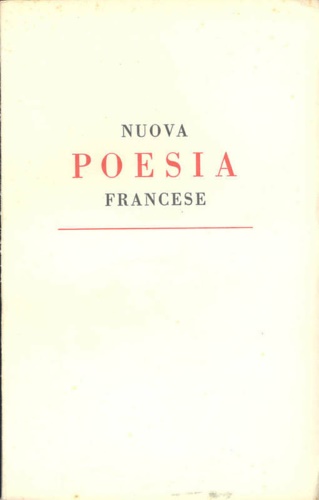 Auden,W.H. - Nuova poesia francese.