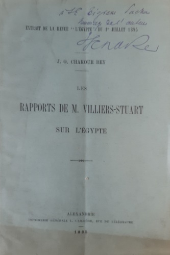 Chakour, J.G. Bey - Rapports de M. Villiers-Stuart sur l'Egypte.