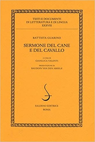 Guarino,Battista. - Sermone del cane e del cavallo.