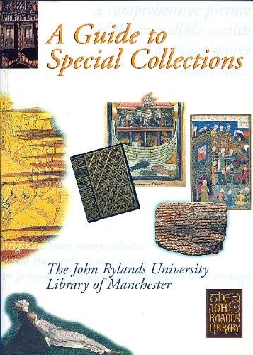 -- - A Guide to Special Collections of the John Rylands University Library of Manchester.