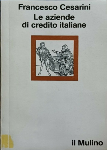 Cesarini,Francesco. - Le aziende di credito italiane.