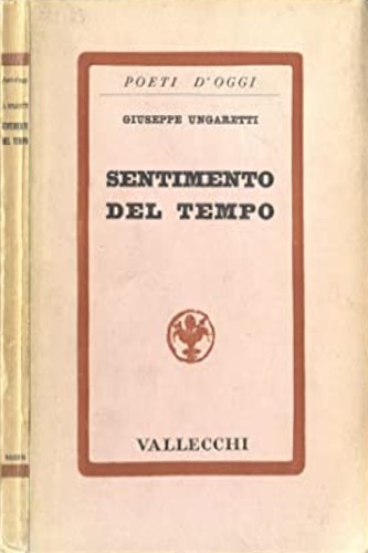 Ungaretti,Giuseppe. - Sentimento del Tempo.