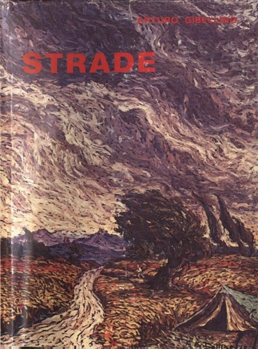 Gibellino, Arturo. - Strade. Esperienze giovanili autobiografiche.