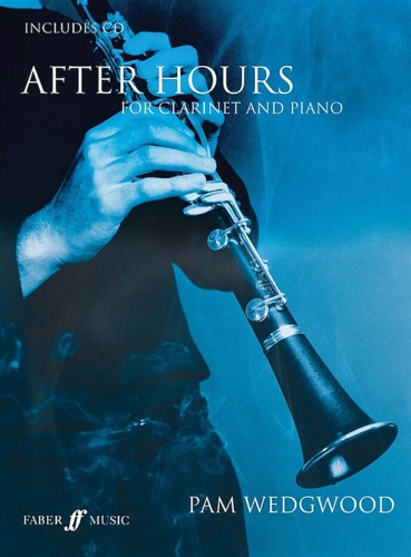Wedgwood,Pam. - After Hours for Clarinet and Piano.
