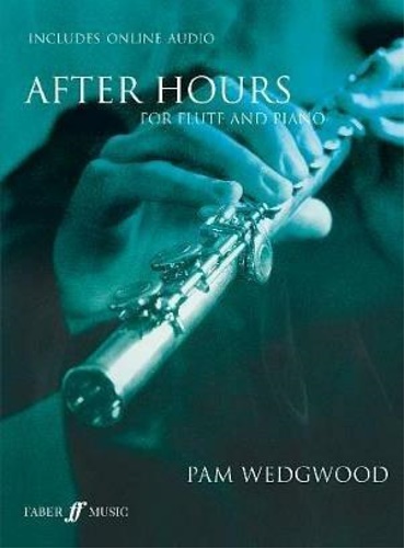 Wedgwood,Pam. - After Hours For Flute And Piano.