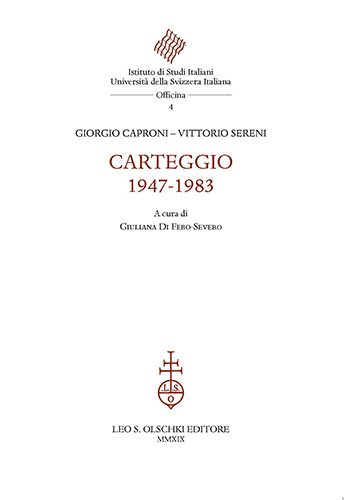 Caproni, Giorgio. Sereni, Vittorio. - Carteggio 1947-1983.