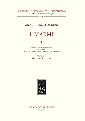 Doni, Anton Francesco. - I Marmi. Edizione critica e commento.