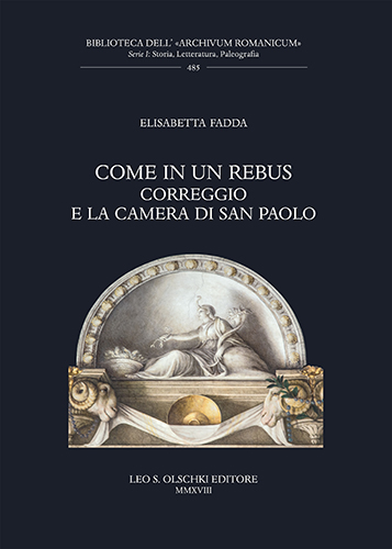 Fadda, Elisabetta. - Come in un rebus. Correggio e la Camera di San P