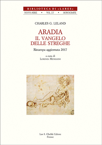 Leland, Charles G. - Aradia. Il vangelo delle streghe.