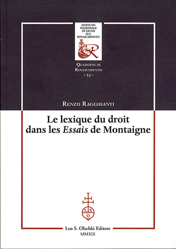 Ragghianti, Renzo. - Le lexique du droit dans les Essais de Montaigne.