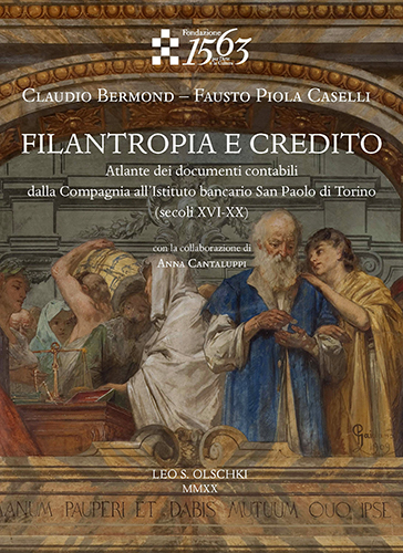 Bermond, Claudio. Piola Caselli, Fausto. - Filantropia e credito. Atlante dei documenti contabil