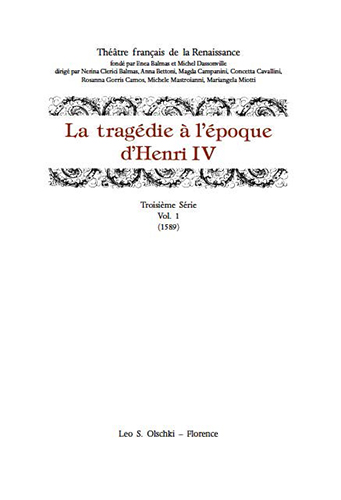  - Tragedie (La)  lepoque dHenri IV. Troisime Srie. Vol. I (1589).