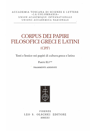  - Corpus dei papiri filosofici greci e latini. Testi e lessico nei papiri di