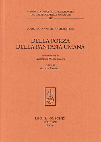 Muratori, Ludovico Antonio. - Della forza della fantasia umana.
