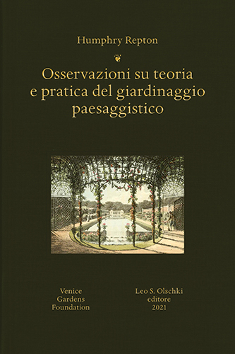 Repton, Humphry. - Osservazioni su teoria e pratica del giardinaggio paesaggistico.
