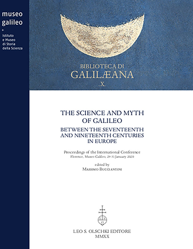-- - The Science and Myth of Galileo. Between the Seventeenth and Ni