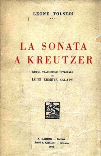 Tolsoj, Leo. - La sonata a Kreutzer.