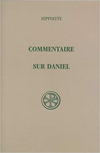 Hippolyte. - Commentaire sur Daniel.