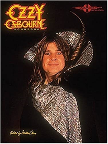 Ozzy Osbourne. - Ozzy Osbourne Songbook.
