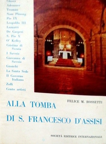 Rossetti, Felice M. - Alla tomba di S. Francesco d'Assisi.