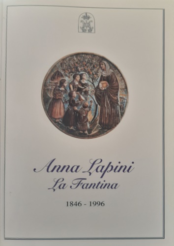 -- - Anna Lapini. La Fantina 1846-1996.
