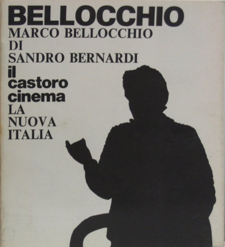 Bernardi, Sandro. - Marco Bellocchio.