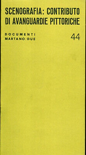 -- - Scenografia: contributo di avanguardie pittoriche. Felice Casorati. Enrico Prampo