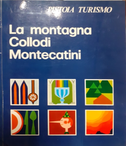 -- - La montagna, Collodi, Montecatini.