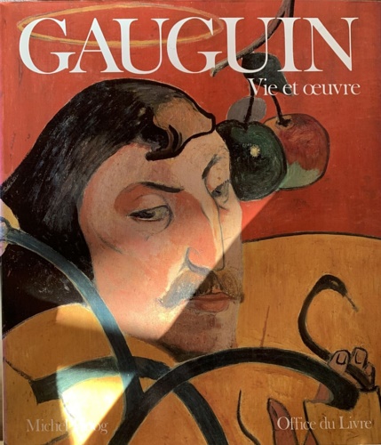 Hoog, Michel. - Gauguin. Vie et oeuvre.