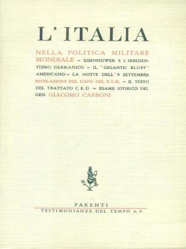 Carboni,Giacomo. - L 'Italia nella politica militare mondiale.