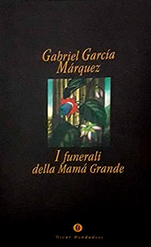Marquez, Gabriel Garcia. - I funerali della Mam Grande.