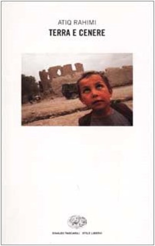 Rahimi, Atiq. - Terra e cenere.
