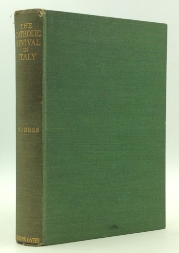 Hughes,H.L. (Rev.) - The catholic revival in Italy, 1815-1915.