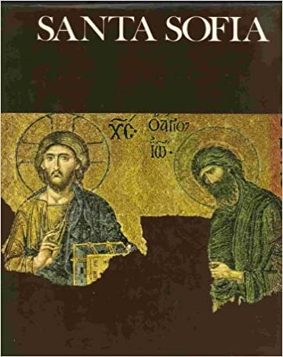 Kinross,Lord. - Santa Sofia.