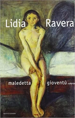 Ravera,Lidia. - Maledetta giovent.