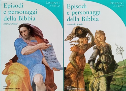 -- - Episodi e personaggi della Bibbia. Prima parte e Parte seconda