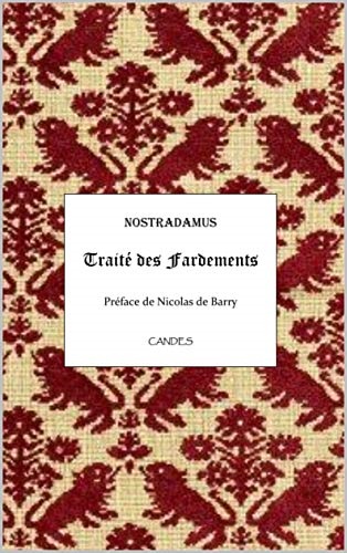 Nostradamus. - Trait des fardements.