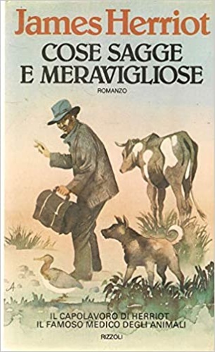 Herriot, James. - Cose sagge e meravigliose.
