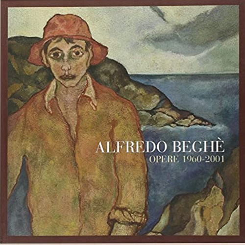 -- - Alfredo Begh. Opere 1960-2001.