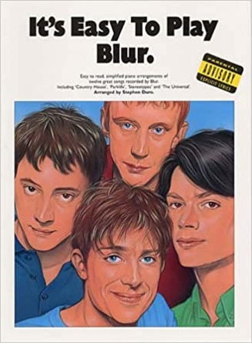 -- - It's Easy to Play Blur.