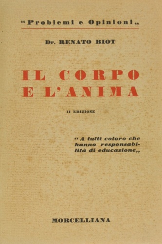 Biot, Renato. - Il corpo e l'anima.