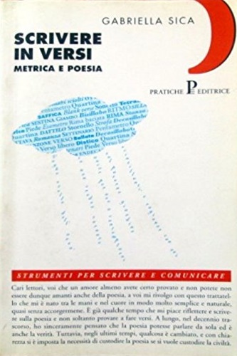 Sica, Gabriella. - Scrivere in versi. metrica e poesia.