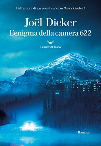 Dicker,Joel. - L'enigma della camera 622. 9788834602249