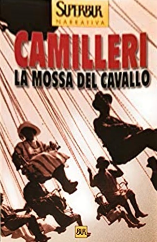 Camilleri, Andrea. - La mossa del cavallo.