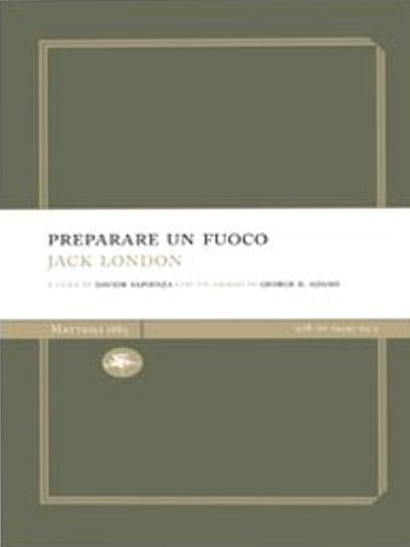 London, Jack. - Preparare un fuoco.