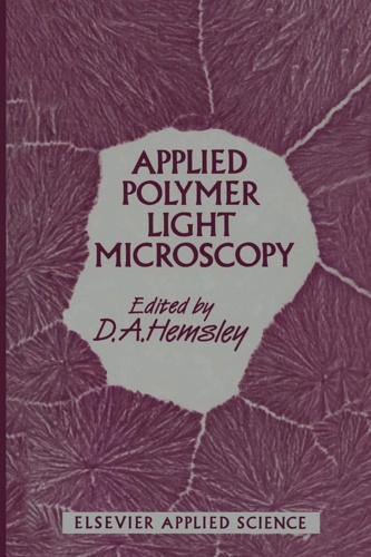 Hamsley, D. A. - Applied Polymer Light Microscopy.