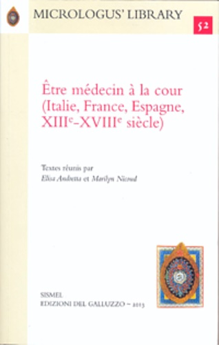 -- - tre mdecin  la cour (Italie, France, Espagne, XIIIe -XVIIIe sicle).